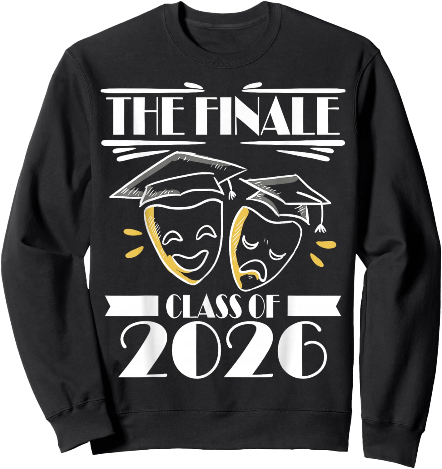 Class of 2026 Drama Theater Club Senior Actor Acting Sweatshirt - Sweatshirt | Black