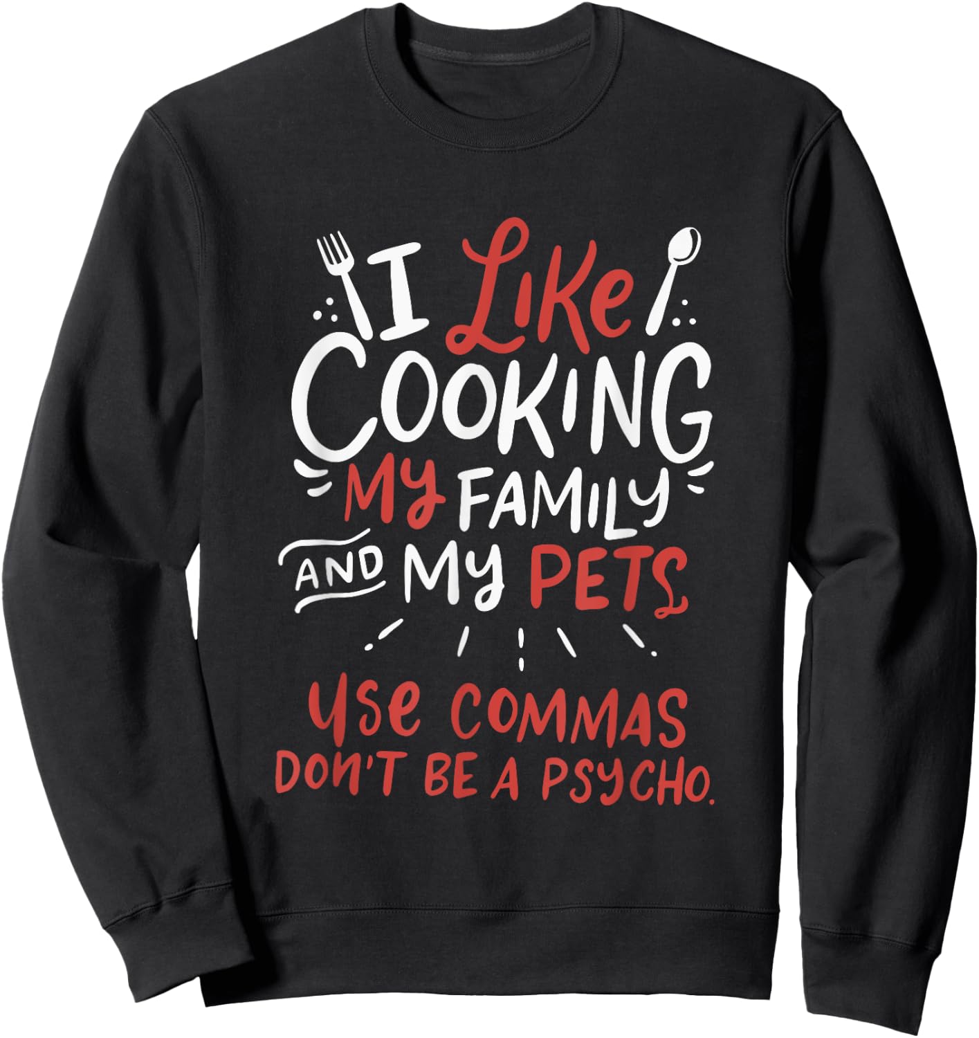 Punctuation Saves Lives I Funny English Grammar Teacher Sweatshirt - Sweatshirt | Black