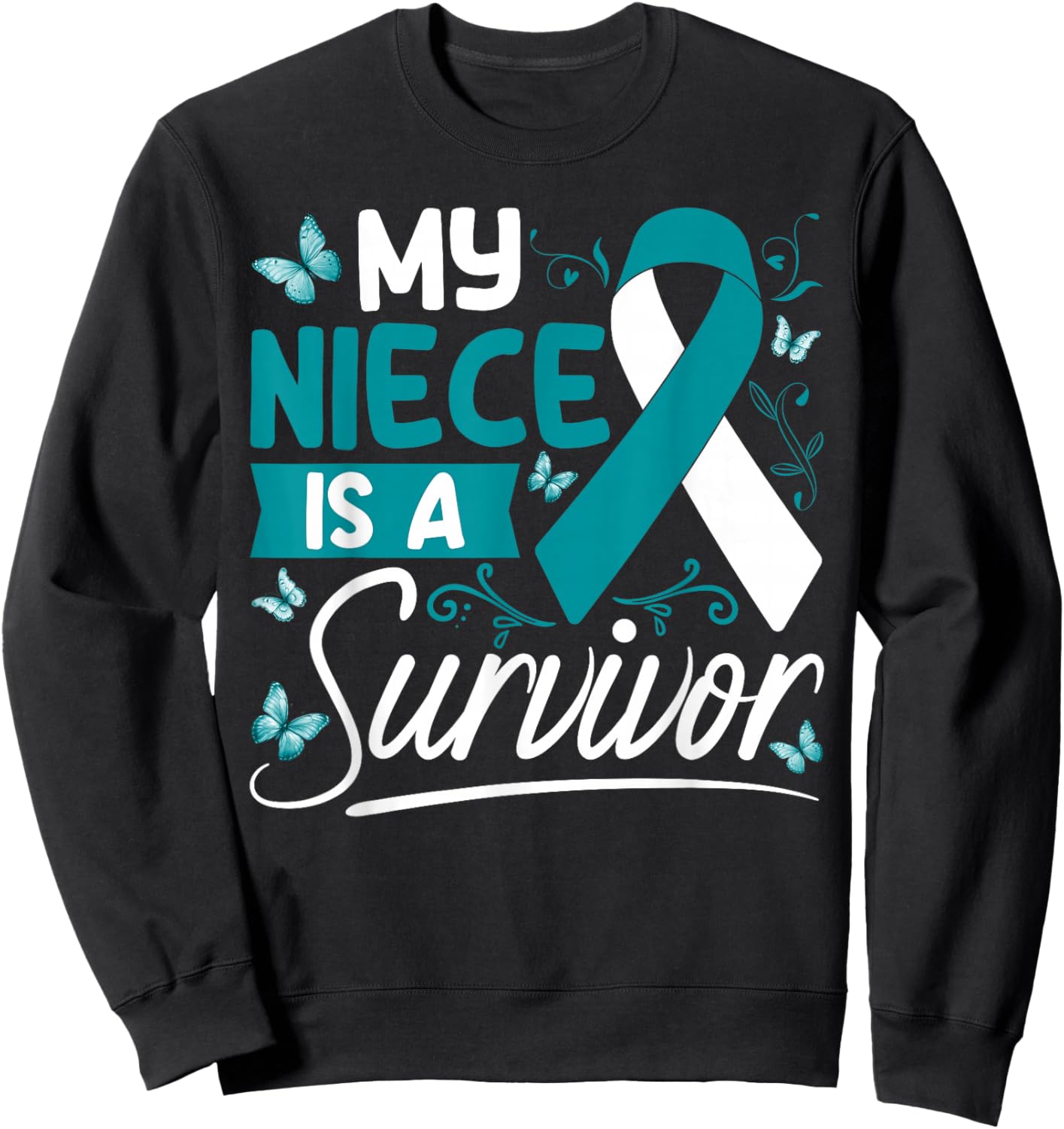 My Niece Is A Survivor Cervical Cancer Awareness Supporter Sweatshirt - Sweatshirt | Black