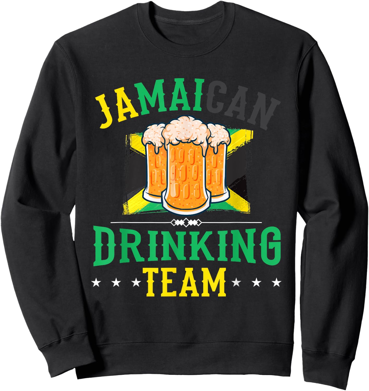 Jamaican Drinking Team Jamaica Flag Gift Beer Drinkers Sweatshirt - Sweatshirt | Black