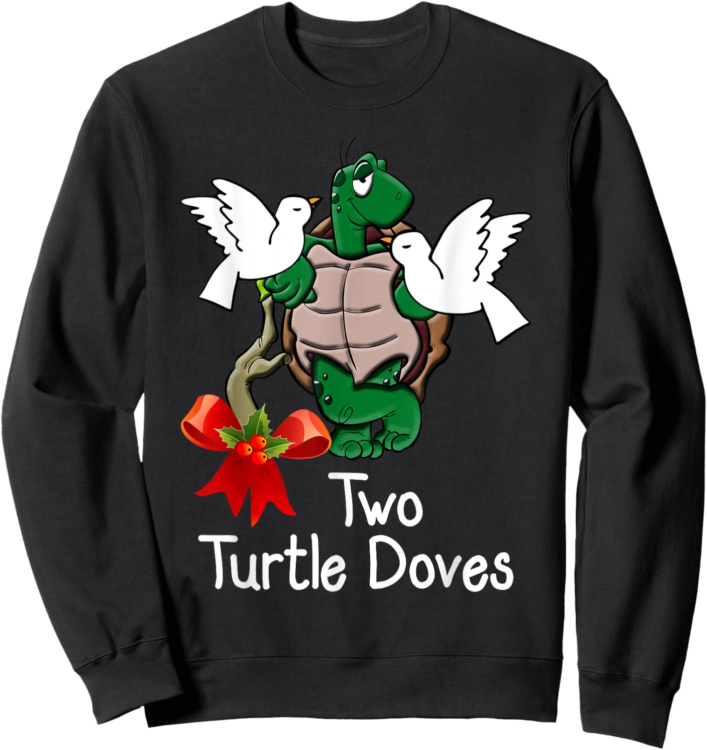 Funny Two Turtle Doves Twelve Days of Christmas Sweatshirt - Sweatshirt | Black
