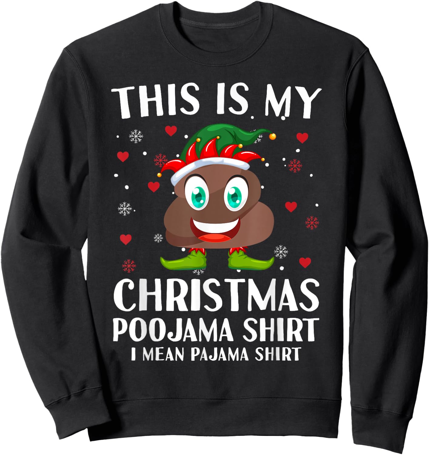Elf Poop Pajama This Is My Christmas Poojama Sweatshirt - Sweatshirt | Black