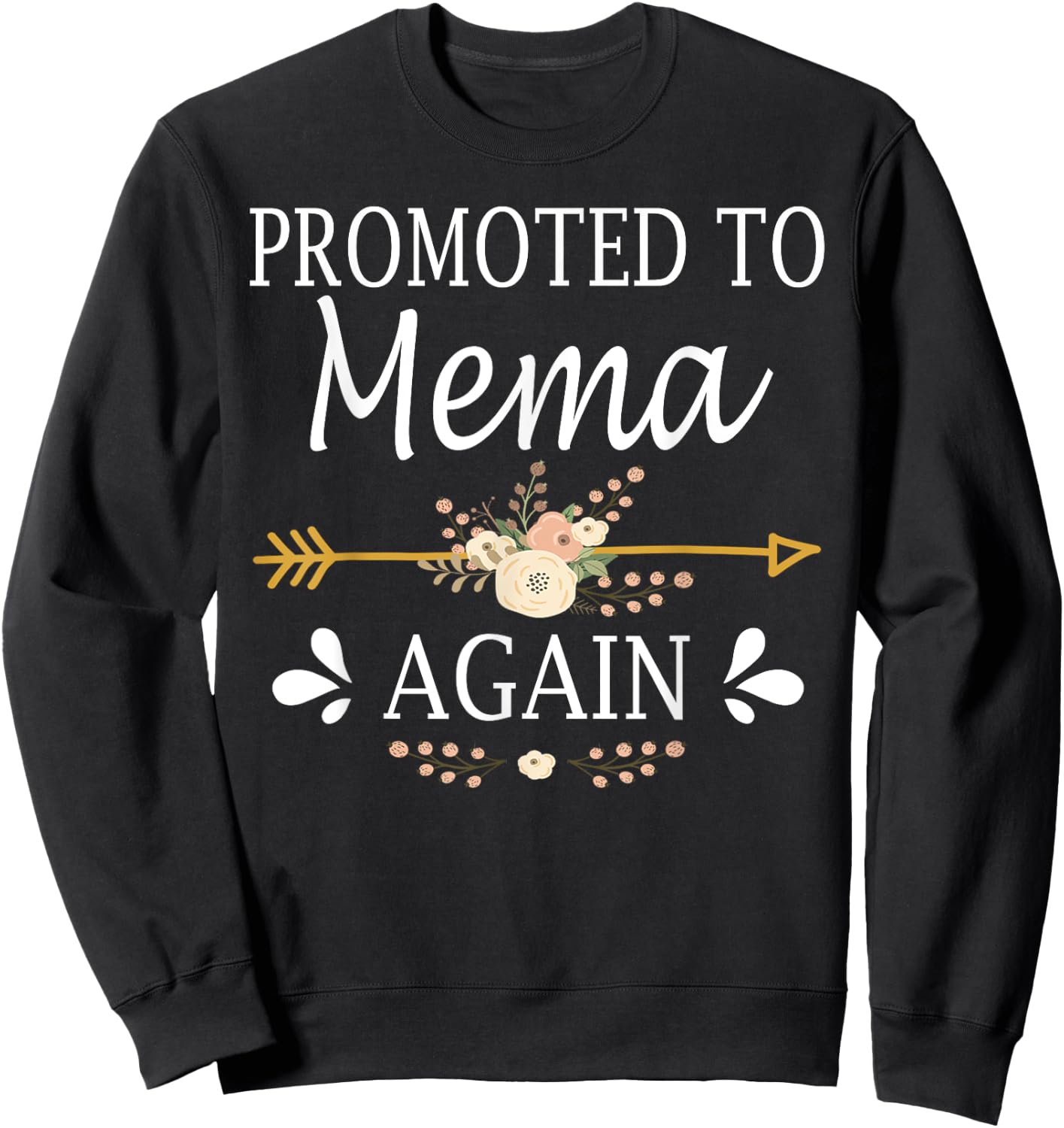 Promoted To Mema Again Shirt Mothers Day Gifts Sweatshirt - Sweatshirt | Black