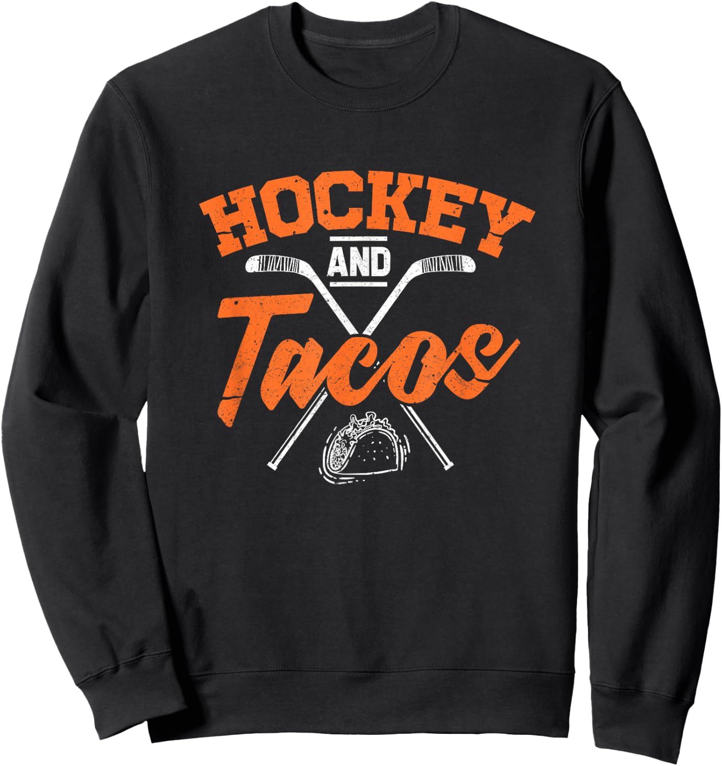 Hockey And Tacos Funny Ice Hockey Player Gift Sweatshirt - Sweatshirt | Black