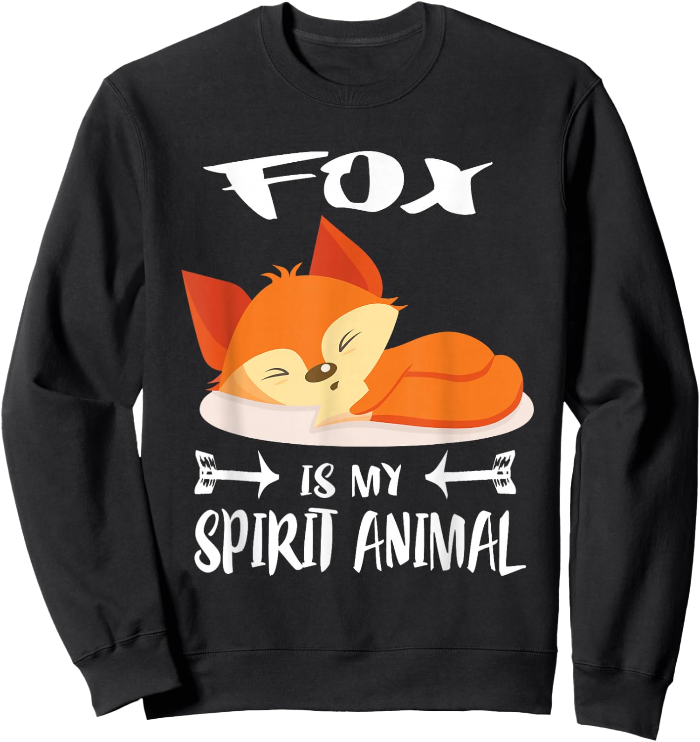 Fox Is My Spirit Animal Funny Gift Sweatshirt - Sweatshirt | Black