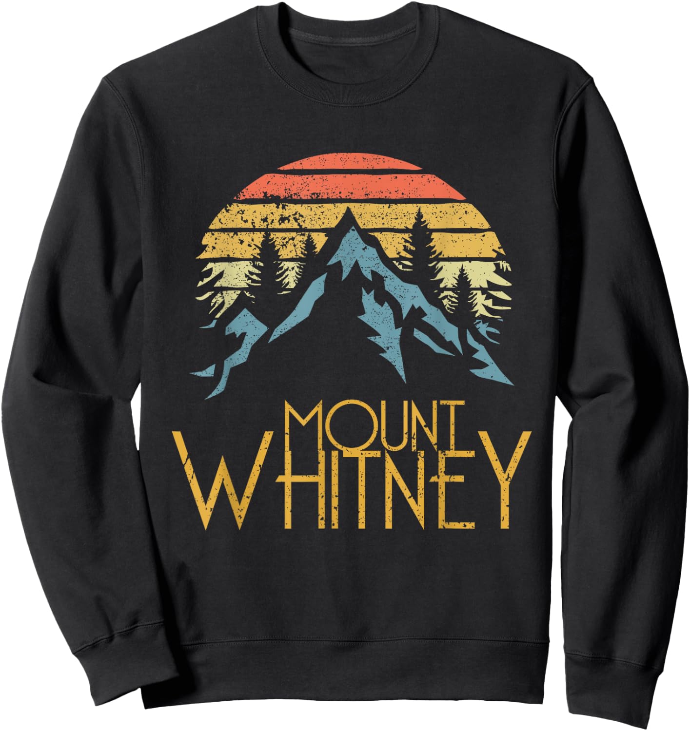 Vintage Retro Mount Whitney CA Camping Mountain Sweatshirt - Sweatshirt | Black