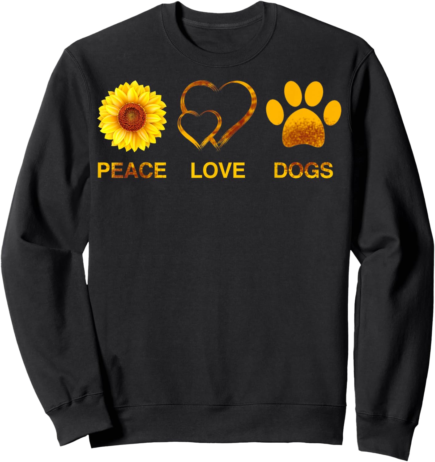 Peace Love Dogs Sunflowers Dog Lover Gift Sweatshirt - Sweatshirt | Black
