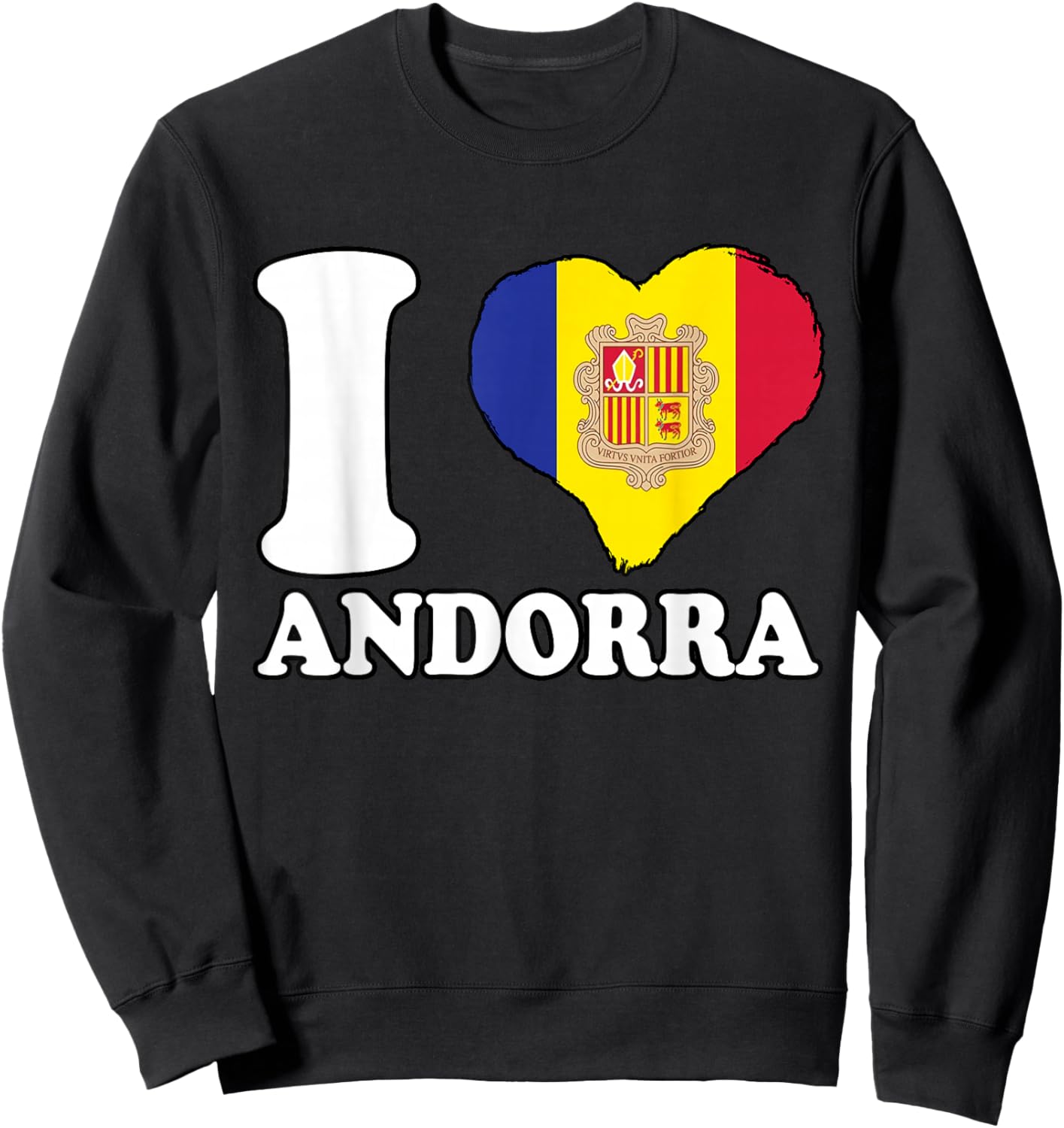 I Love Andorra Andorran Flag Heart Andorran Roots Andorra Sweatshirt - Sweatshirt | Black