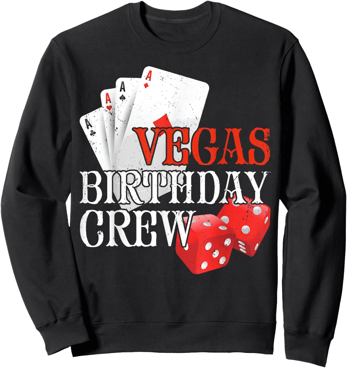 Casino Themed Vegas Birthday Crew Fun Sweatshirt - Sweatshirt | Black