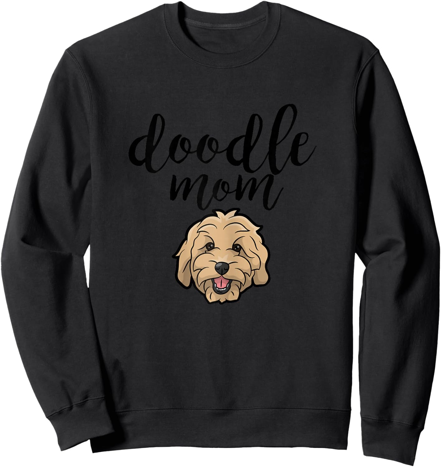 Goldendoodle Dog Mom Doodle Sweatshirt - Sweatshirt | Black