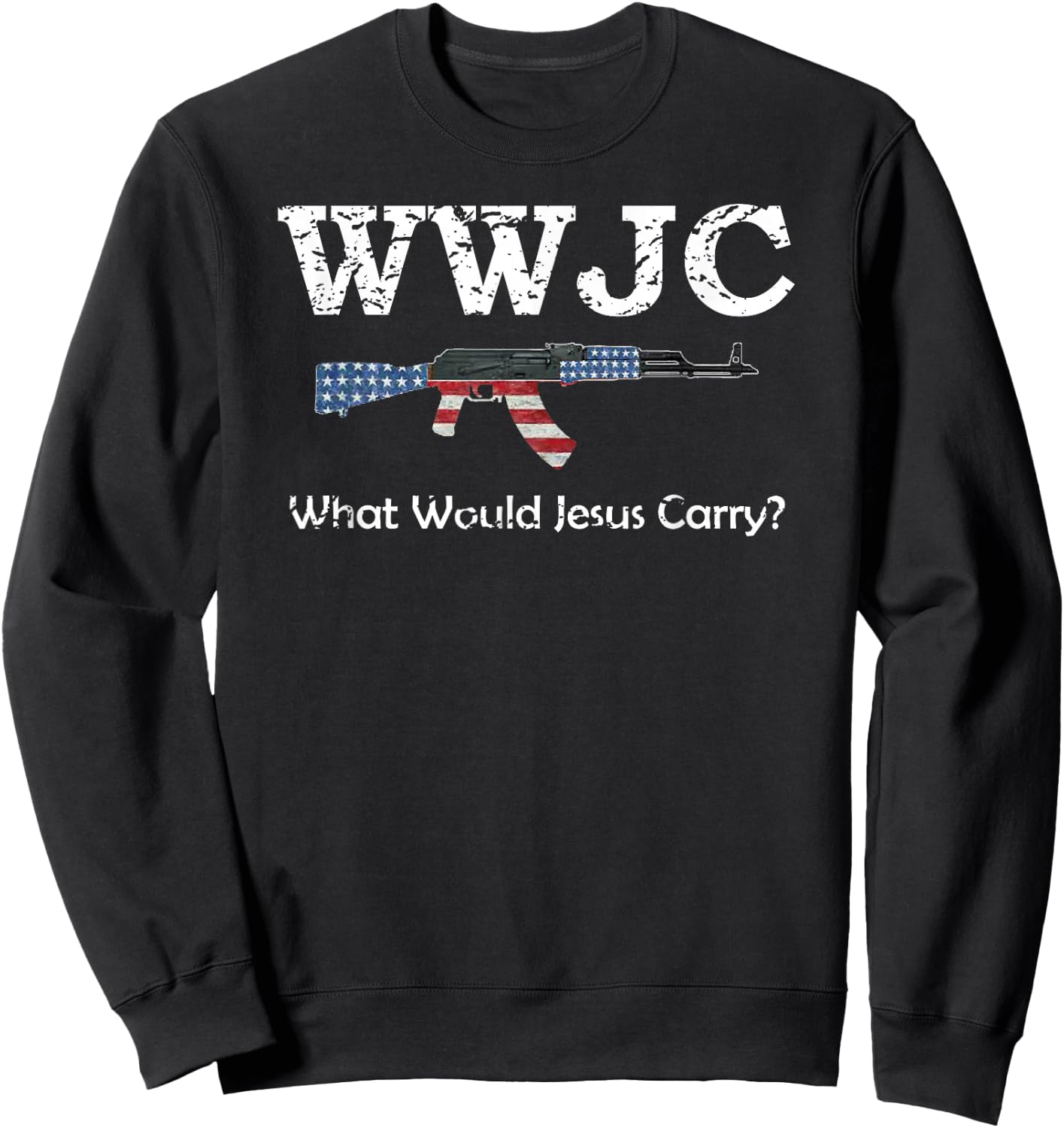 Funny "What Would Jesus Carry?" Pro Gun 2nd Amendment shirt Sweatshirt - Sweatshirt | Black