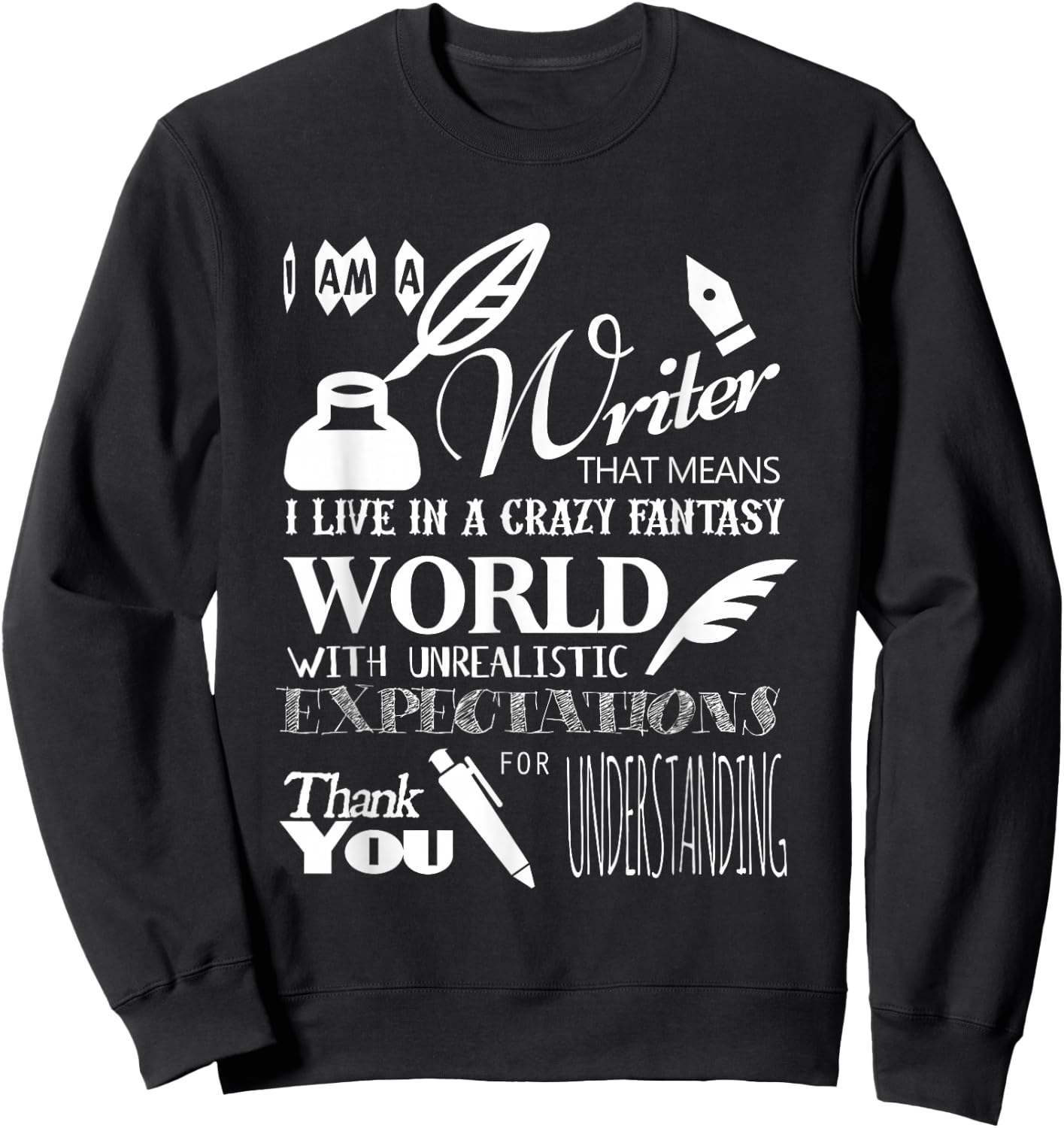 with German Text "Ich bin ein Schriftsteller, der ... Schreiber Sweatshirt - Sweatshirt | Black