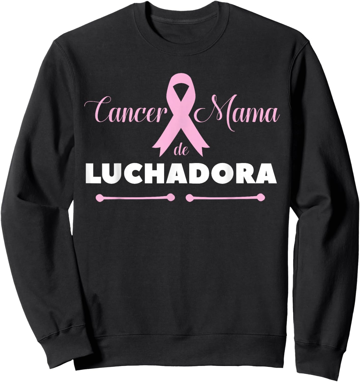 Cancer De Mama Luchadora Shirt Breast Cancer Spanish Sweatshirt - Sweatshirt | Black
