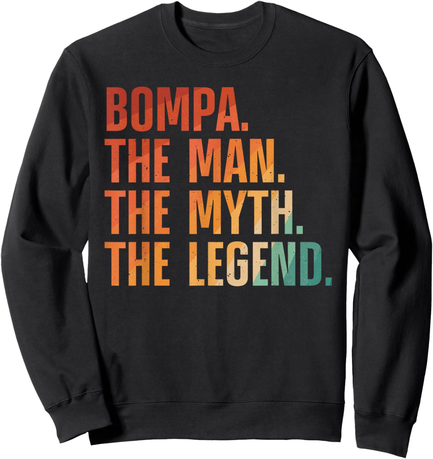 Bompa Design For Grandpa Grandfather From Grandkids Bompa Sweatshirt - Sweatshirt | Black