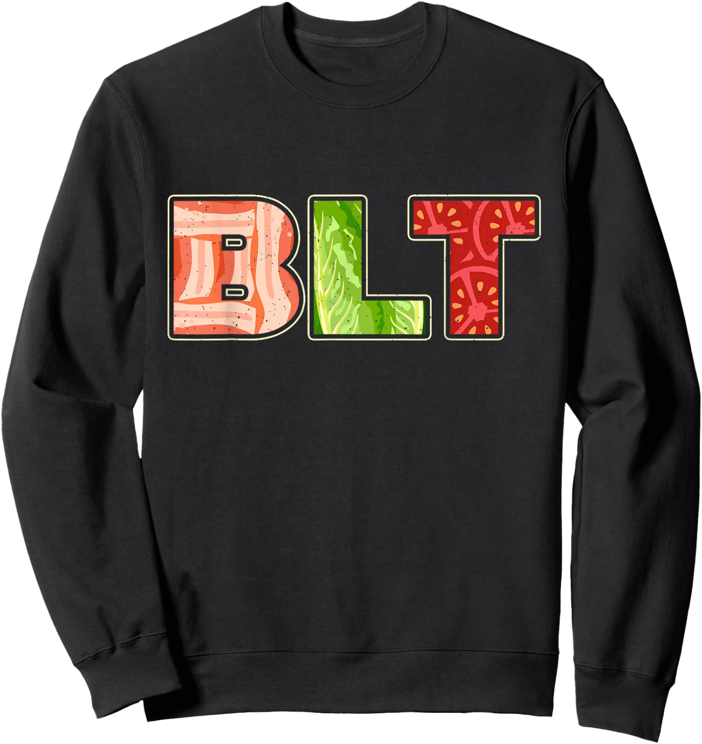 BLT Sandwich Lover Sweatshirt - Sweatshirt | Black