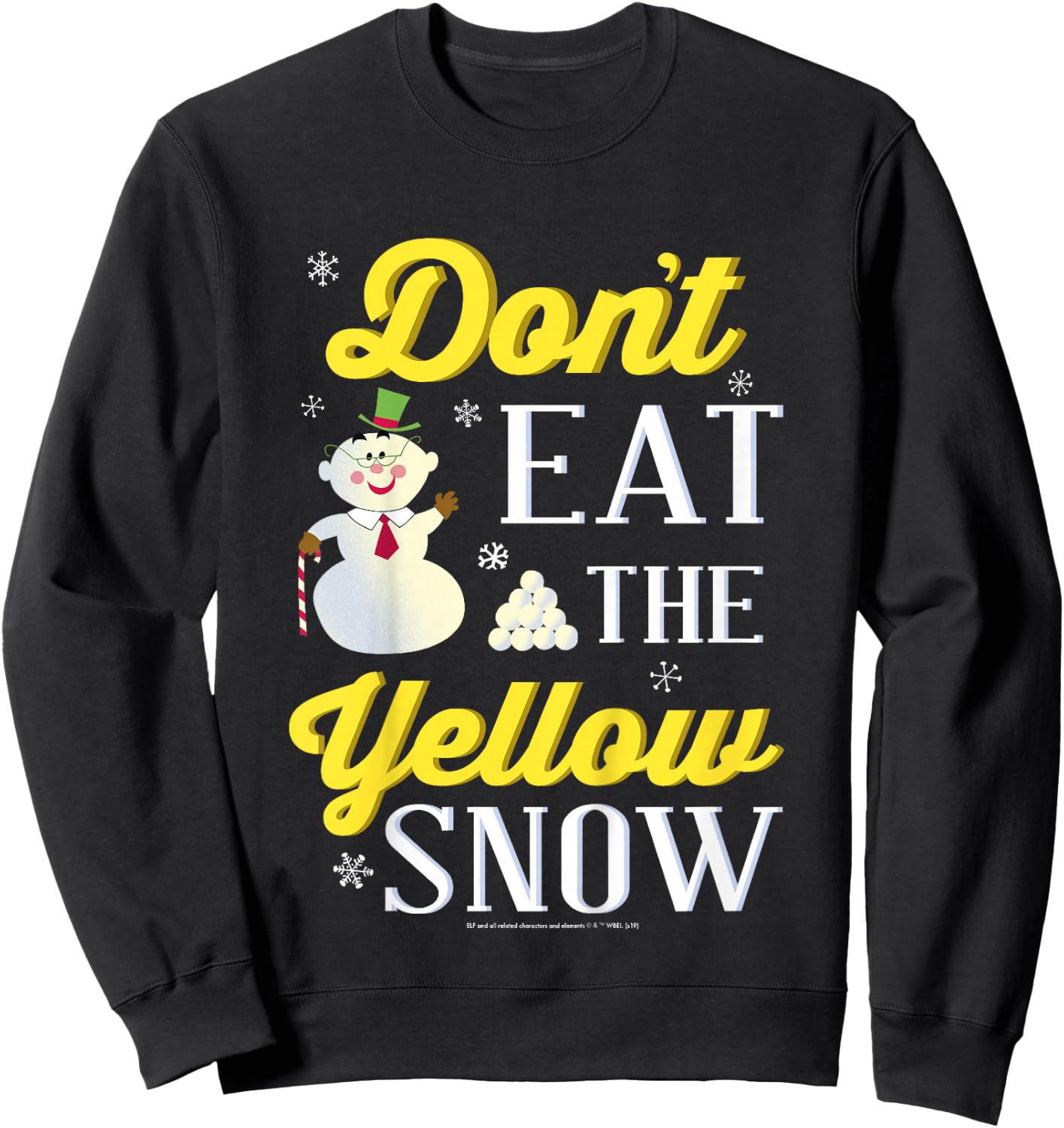 Kids Elf Snowman Don't Eat The Yellow Snow Text Poster Sweatshirt - Sweatshirt | Black