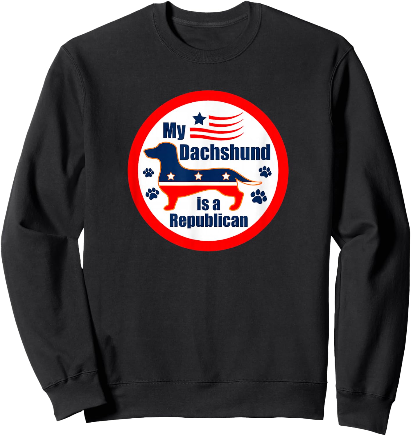 My Dachshund Is A Republican Sweatshirt - Sweatshirt | Black