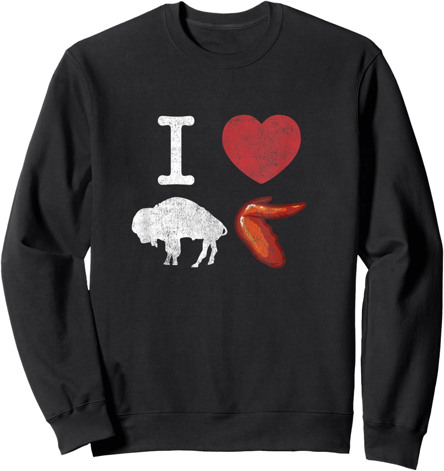 I Love Buffalo Wings - Chicken Wings Shirt Sweatshirt - Sweatshirt | Black