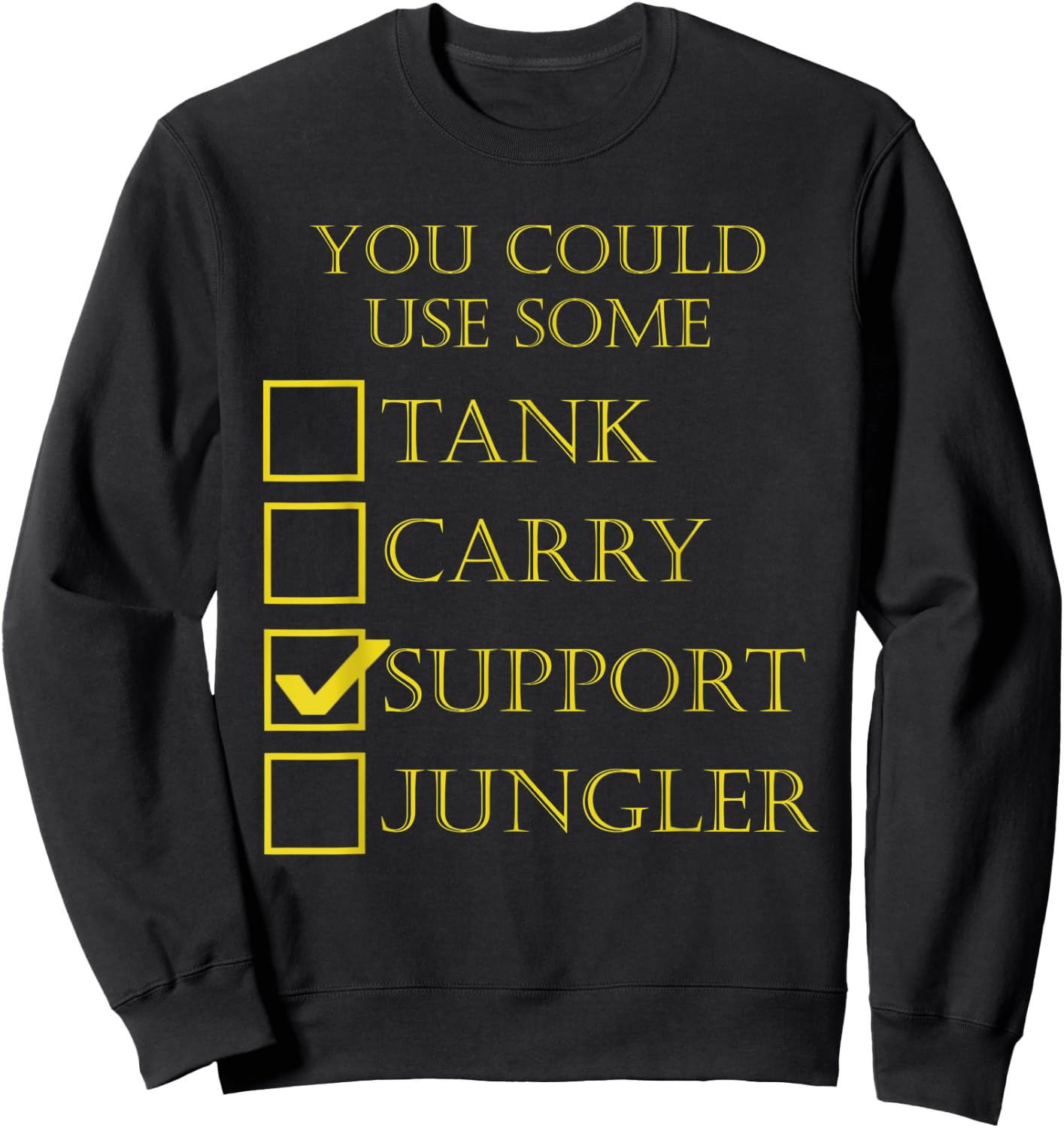 Funny Gaming League Support Sweatshirt - Sweatshirt | Black