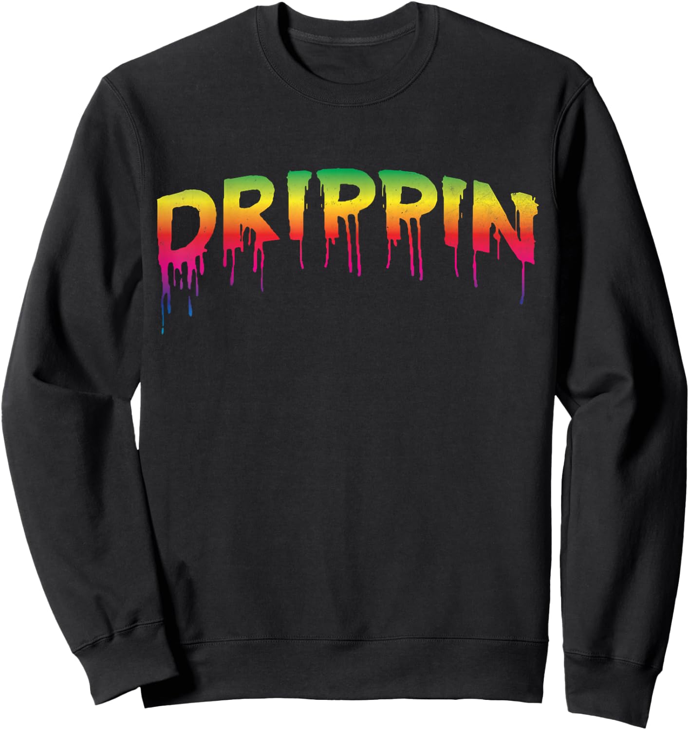 Drippin Sauce Melting Trending Messy Saucy Light Distress Sweatshirt - Sweatshirt | Black