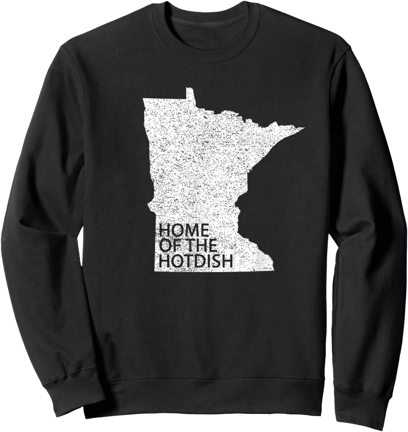 Distressed Funny Minnesota | Minnesota Hotdish T Sweatshirt - Sweatshirt | Black