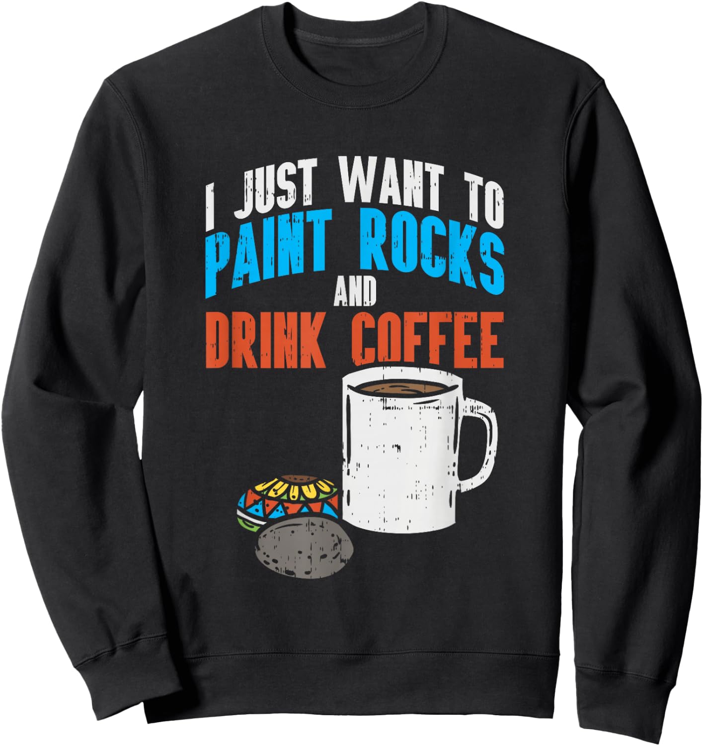 Rock Painting Adults Design for a Rock Painter Sweatshirt - Sweatshirt | Black