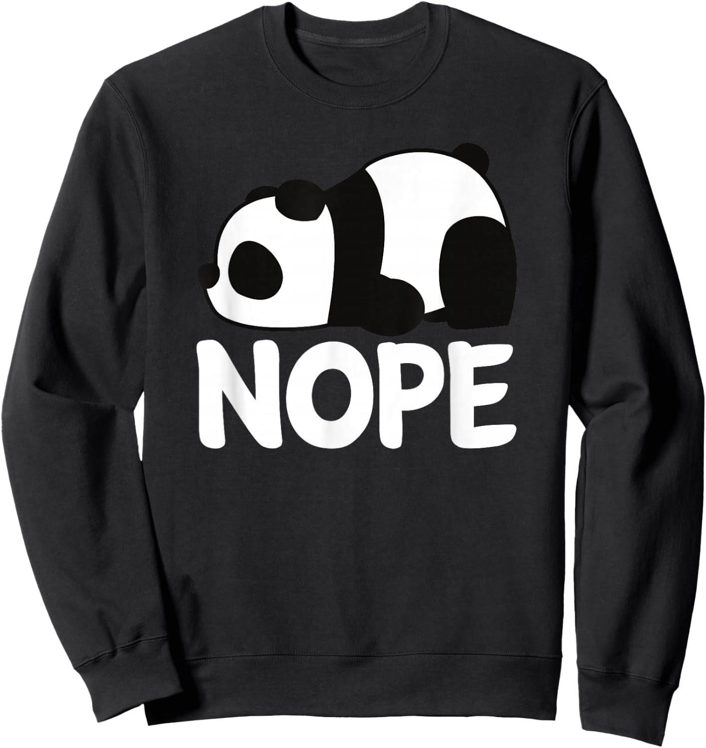 Adorable Animal Tired Sleeping Nope Cute Panda Bear Graphic Sweatshirt - Sweatshirt | Black