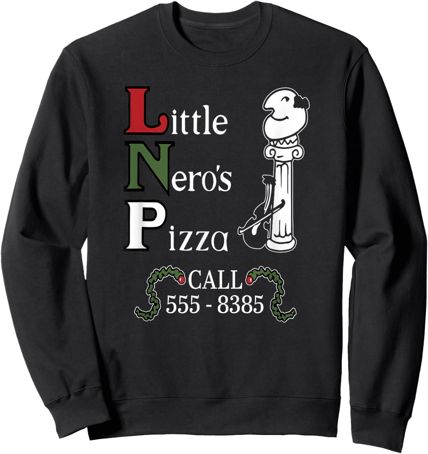 The Little Nero's Pizza Christmas, Funny Christmas Sweatshirt - Sweatshirt | Black
