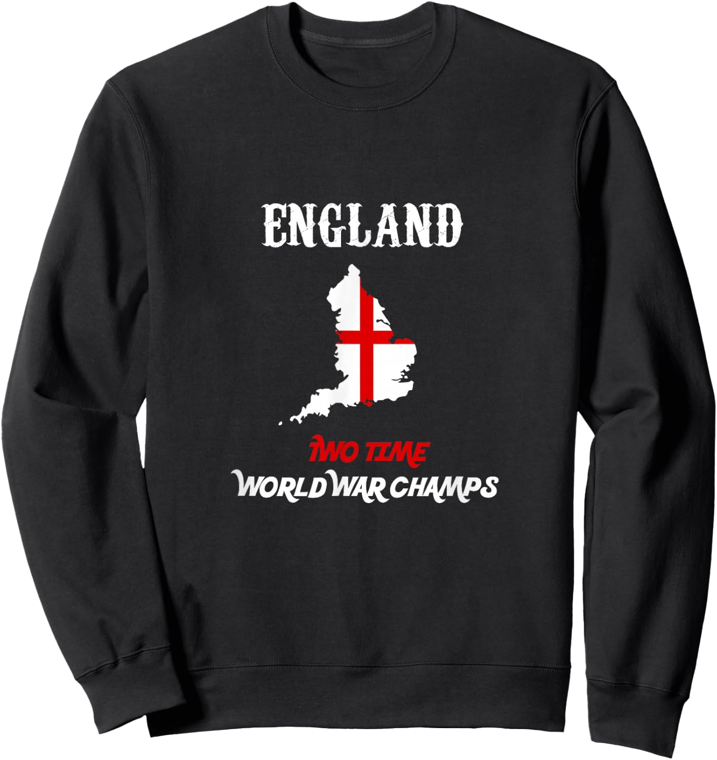 England Two Time World War Champs Sweatshirt - Sweatshirt | Black