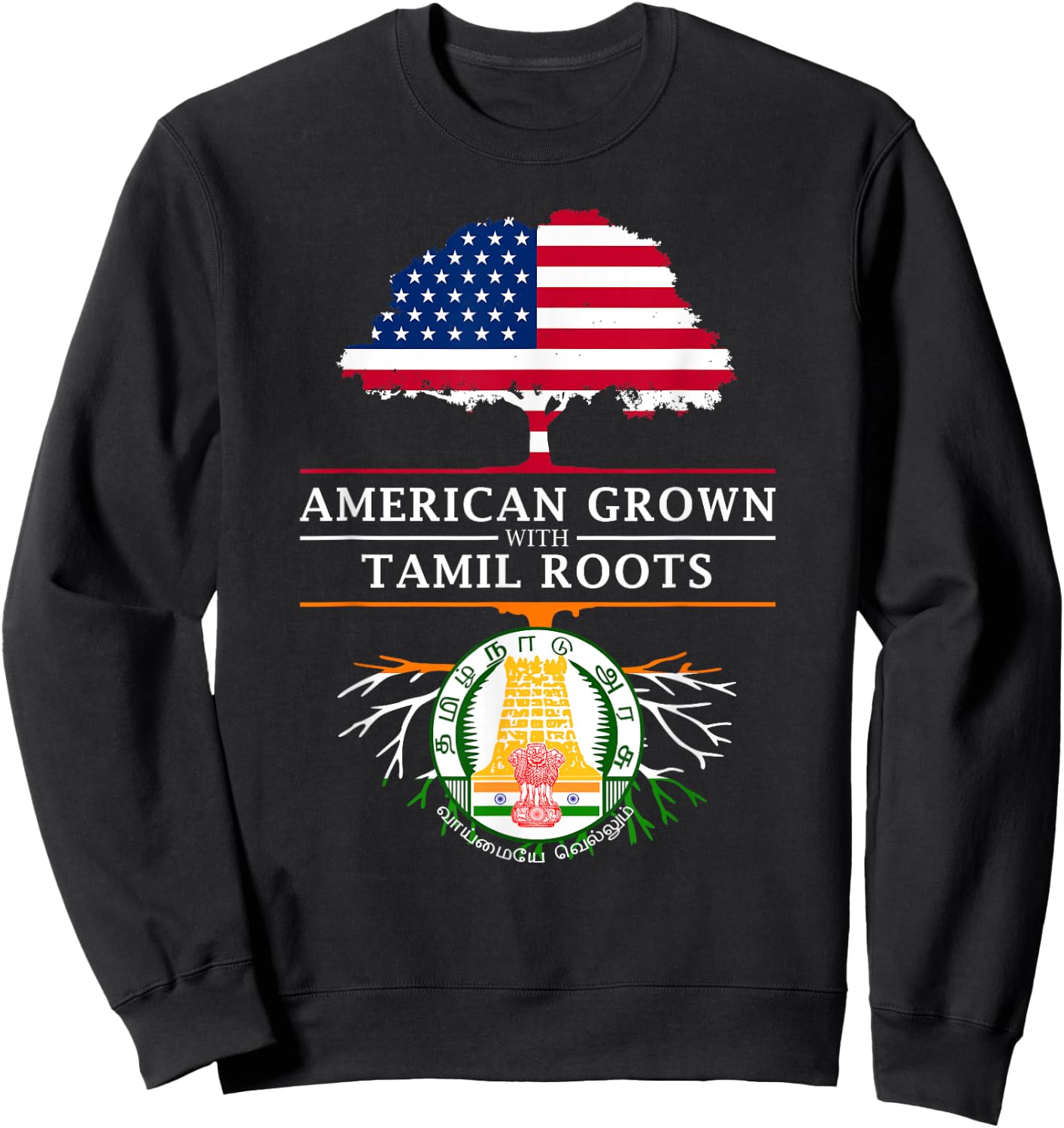American Grown Tamil Roots - Tamil Nadu Sweatshirt - Sweatshirt | Black