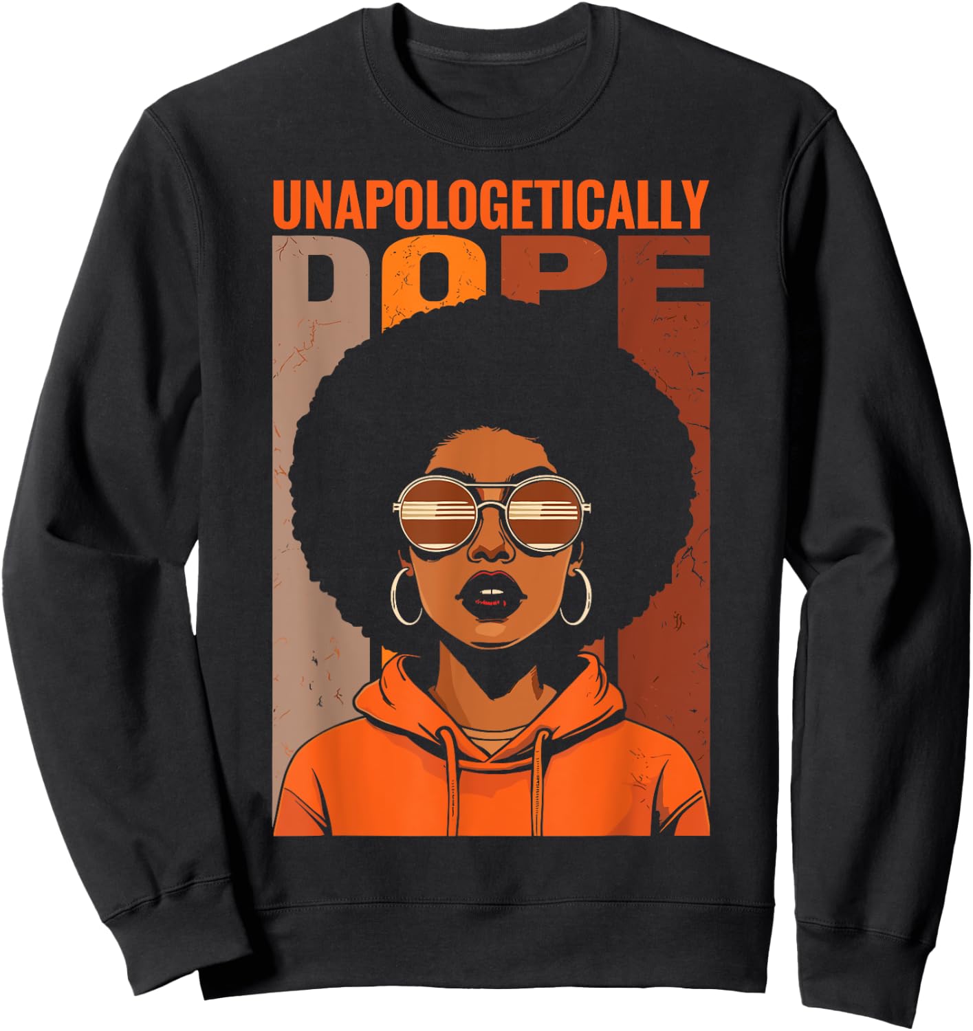 Unapologetically Dope Black Pride Melanin African American Sweatshirt - Sweatshirt | Black