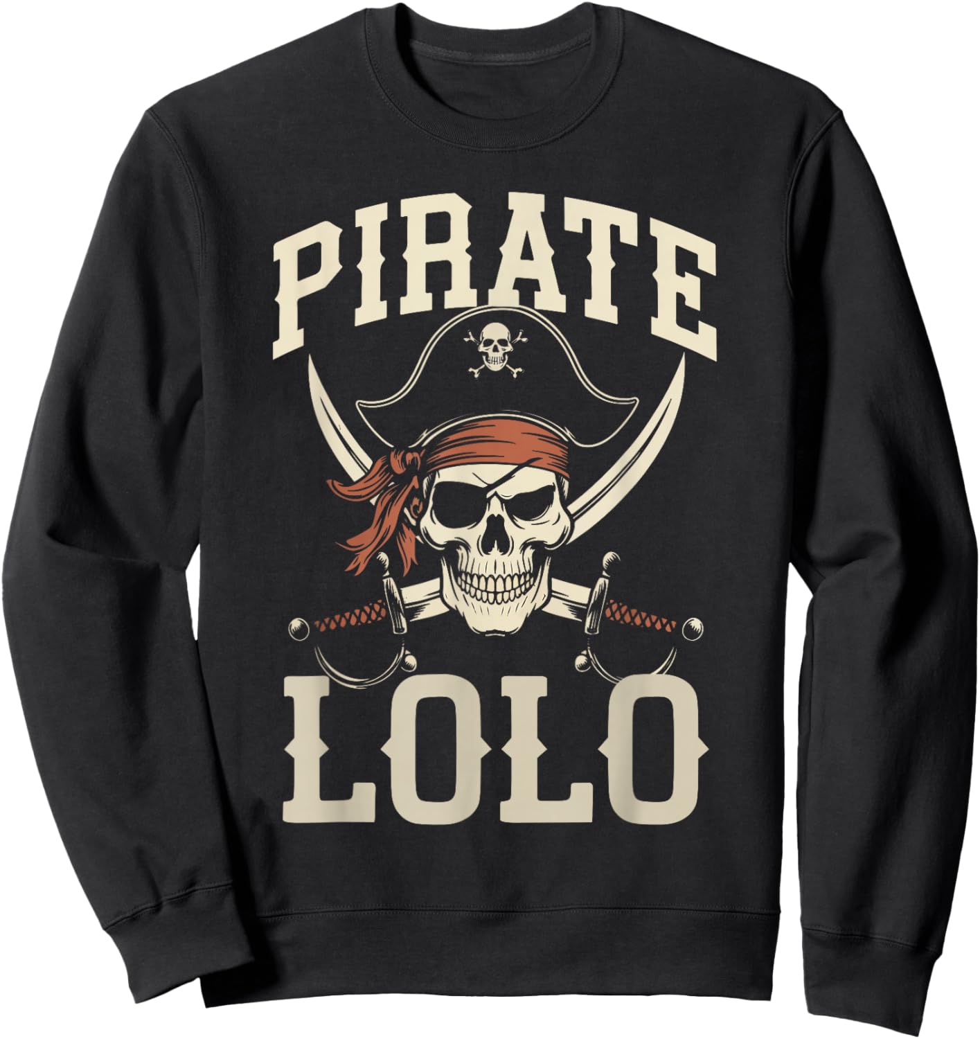 Pirate Lolo Funny Captain Matching Grandpa Halloween Costume Sweatshirt - Sweatshirt | Black