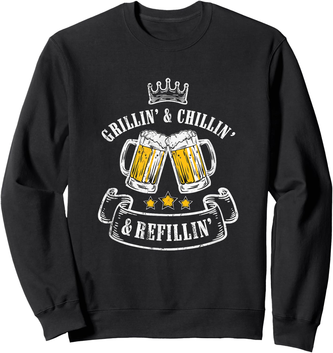 Grillin Chillin Shirt, Grillin Chillin Refillin Beer Sweatshirt - Sweatshirt | Black