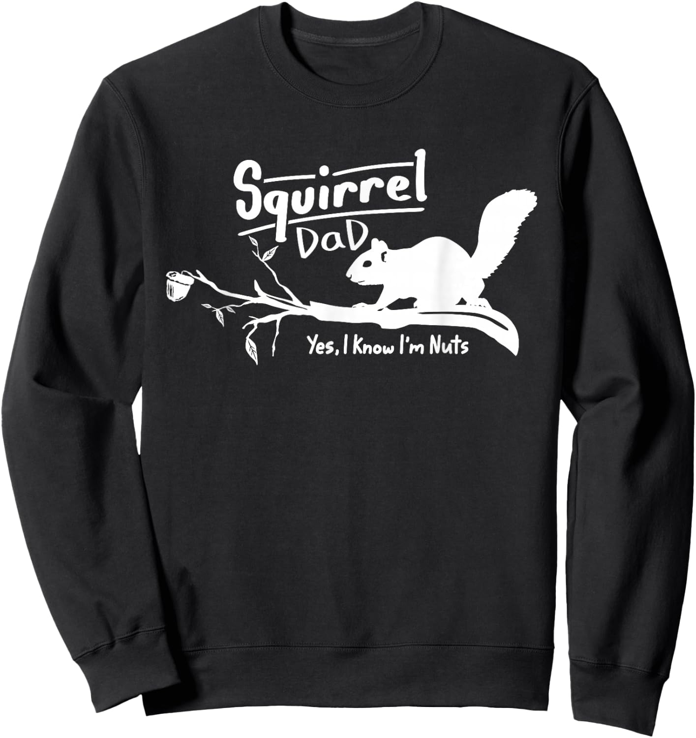 Squirrel Dad Shirt Art Kids Apparel Father's Day Gift Sweatshirt - Sweatshirt | Black