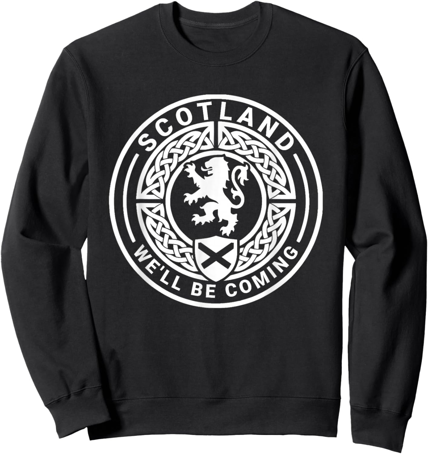 Scotland We'll Be Coming Sweatshirt - Sweatshirt | Black
