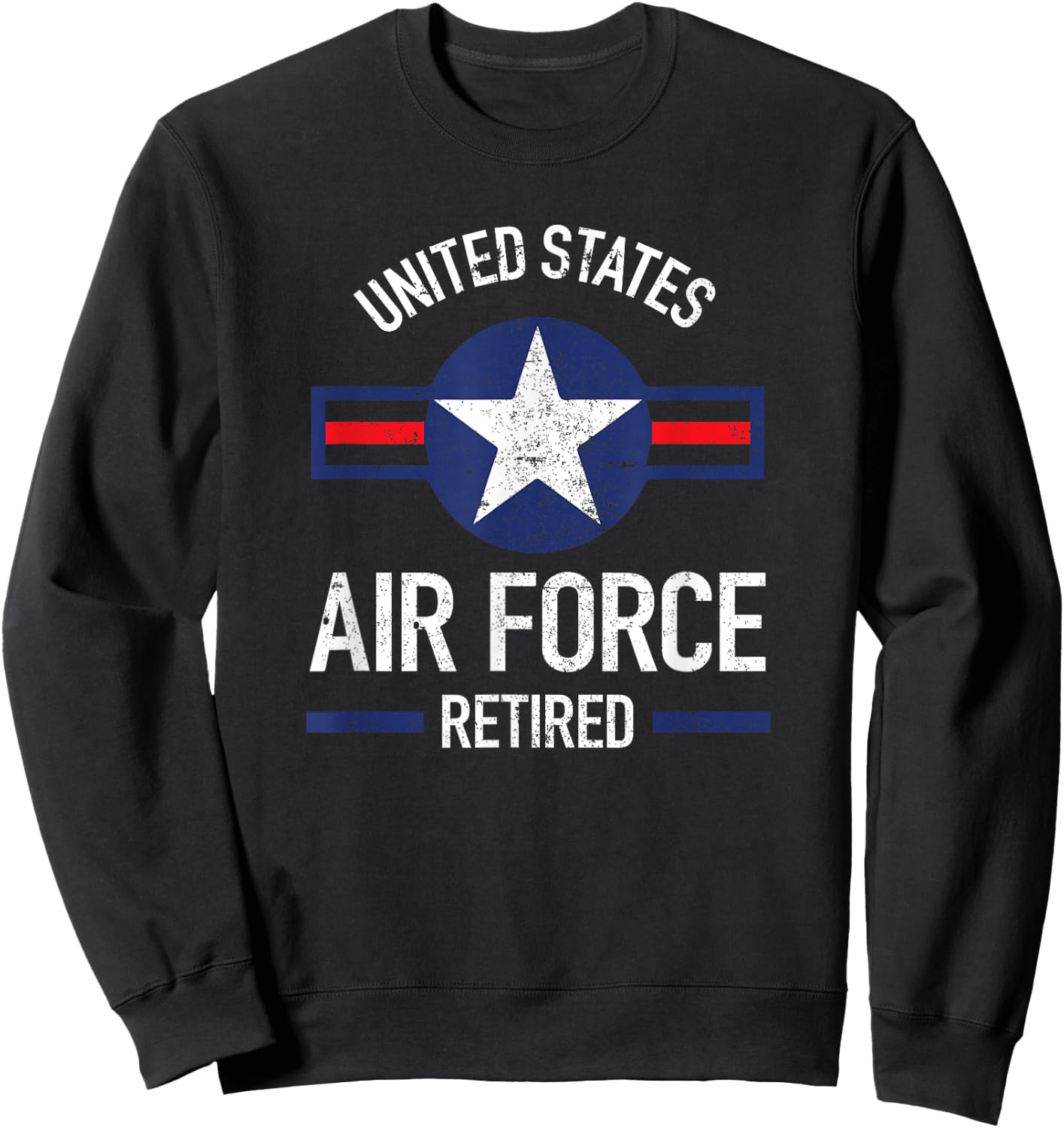 United States Air Force Retired USAF Retirement Gifts Sweatshirt - Sweatshirt | Black