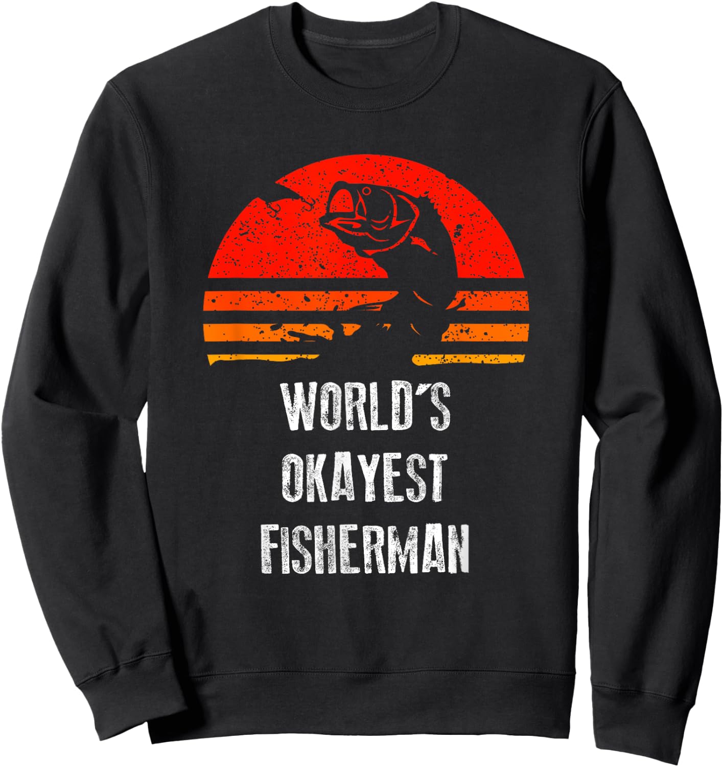 Retro Fishing Worlds Okayest Fisherman Vintage Gift Sweatshirt - Sweatshirt | Black