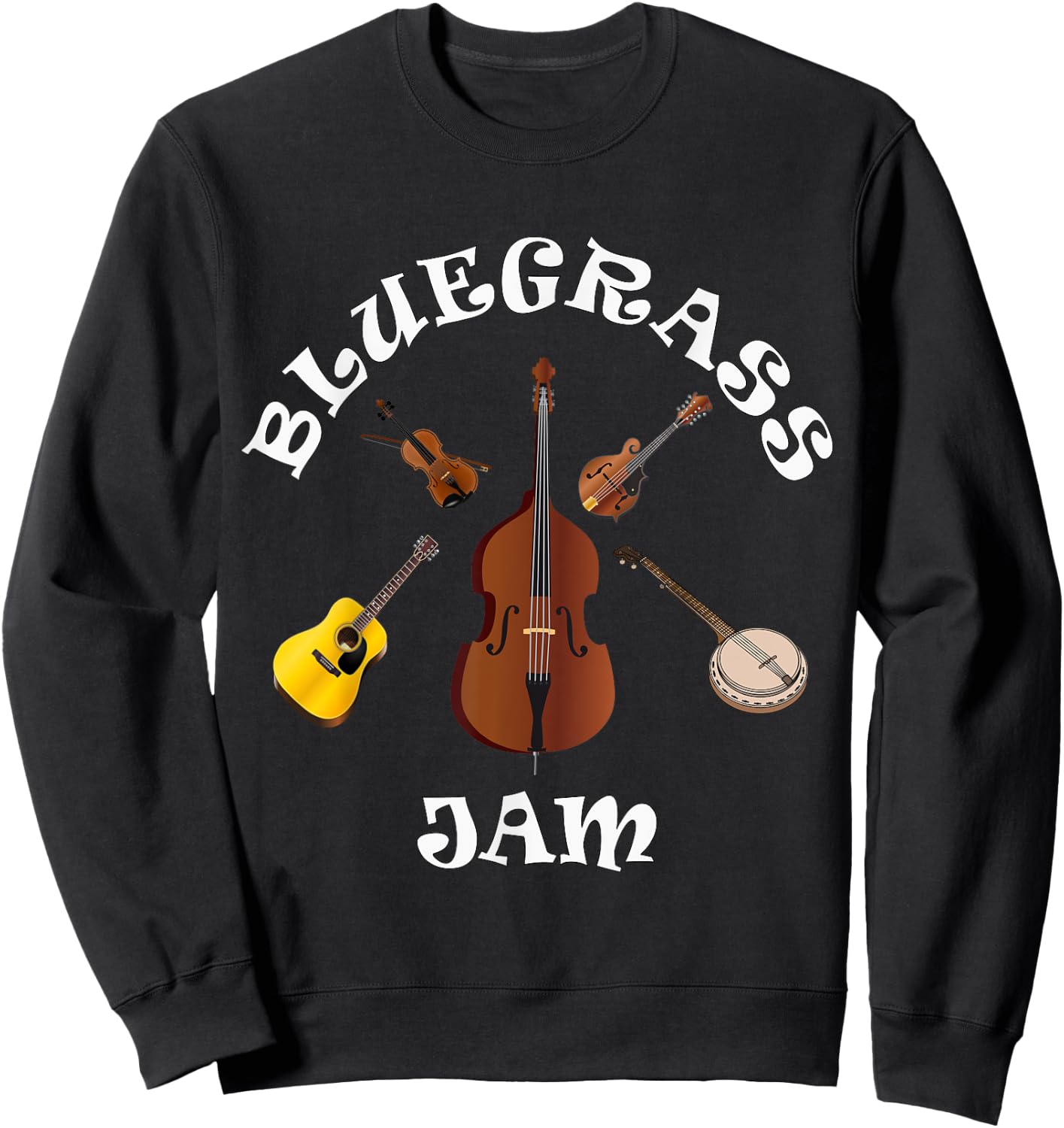 Bluegrass Jam Fiddle Mando Guitar Bass Banjo Music Festival Sweatshirt - Sweatshirt | Black