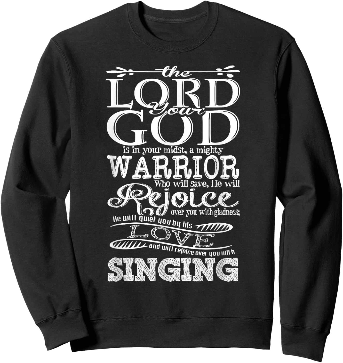 Bible Verse Shirt - Lord God Zephaniah 3:17 Christian Gift Sweatshirt - Sweatshirt | Black