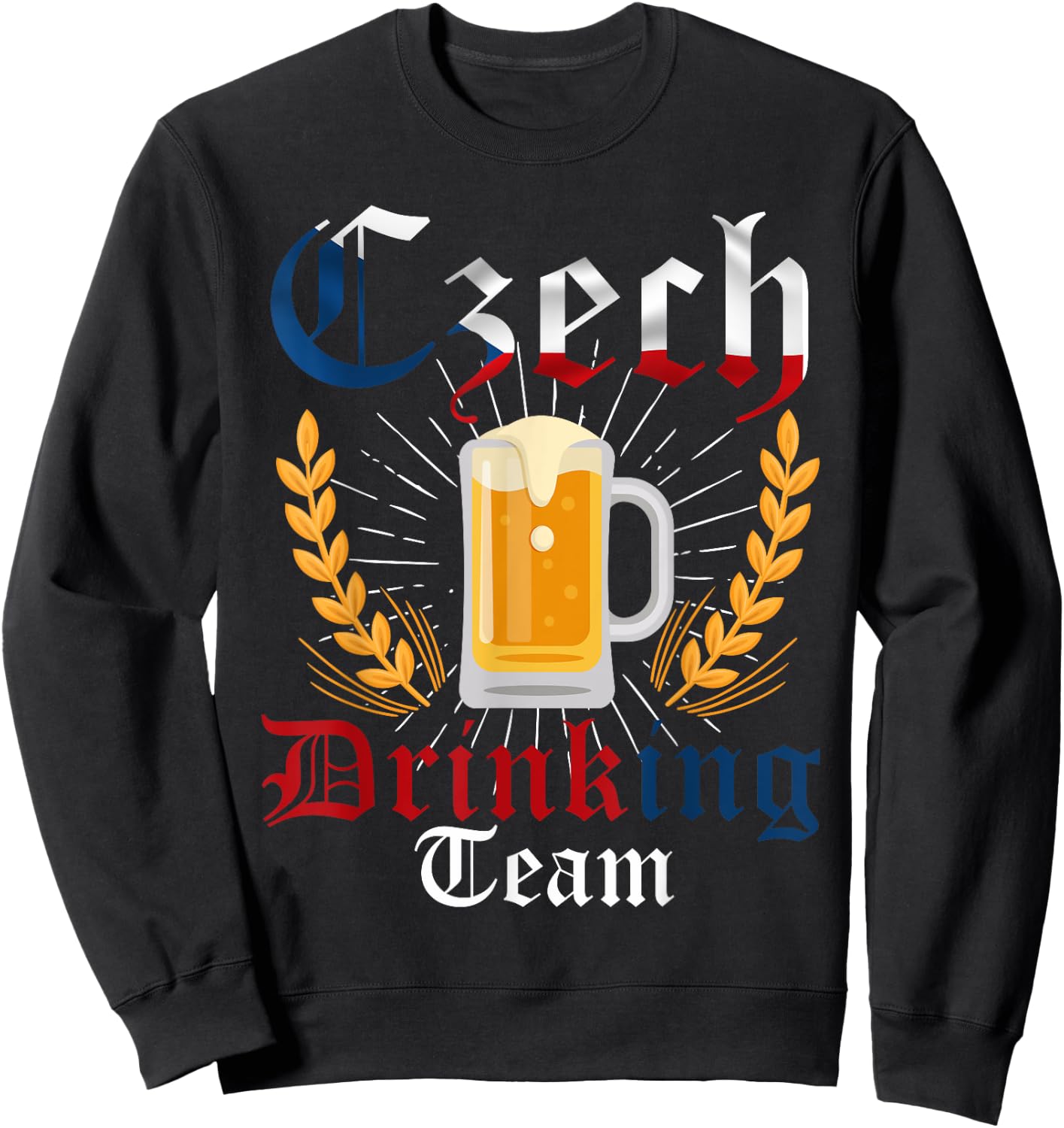 Czech Drinking Team Beer and Flag Colors Oktoberfest Gift Sweatshirt - Sweatshirt | Black