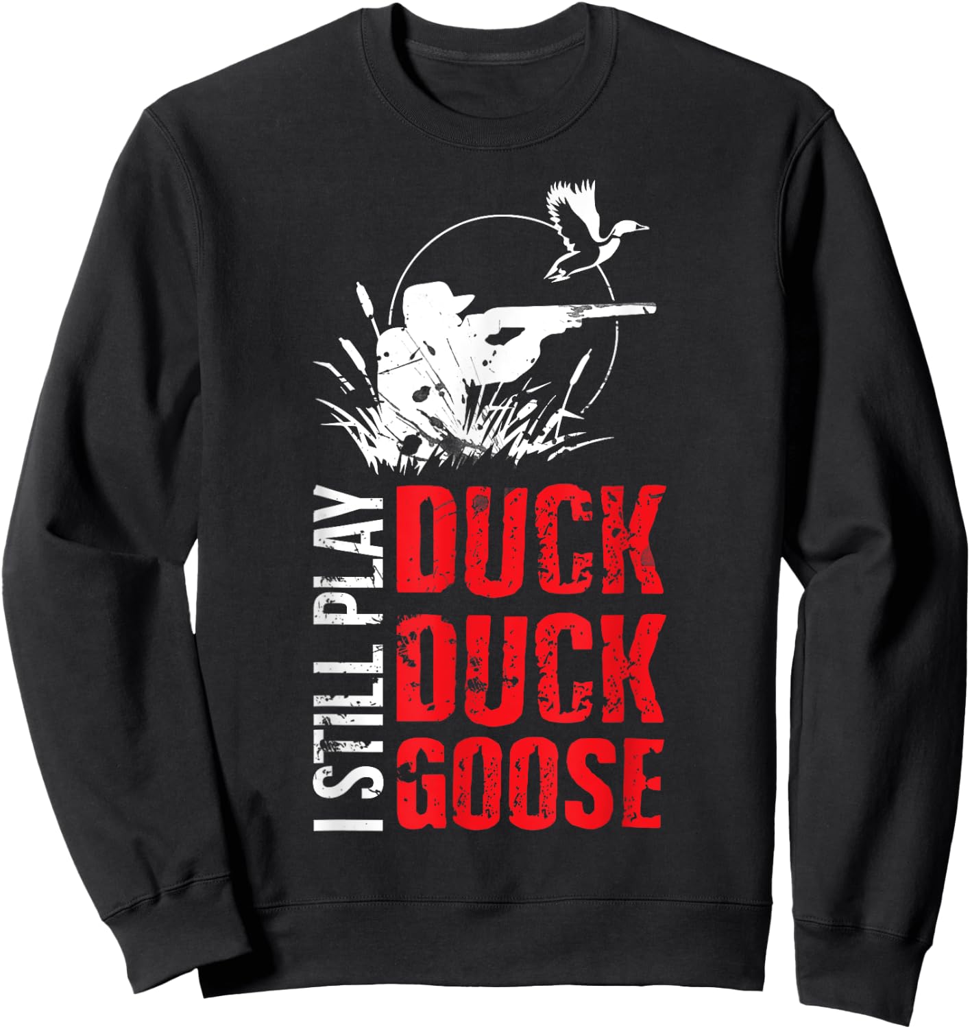 Funny Duck Hunting Sweatshirt - Sweatshirt | Black
