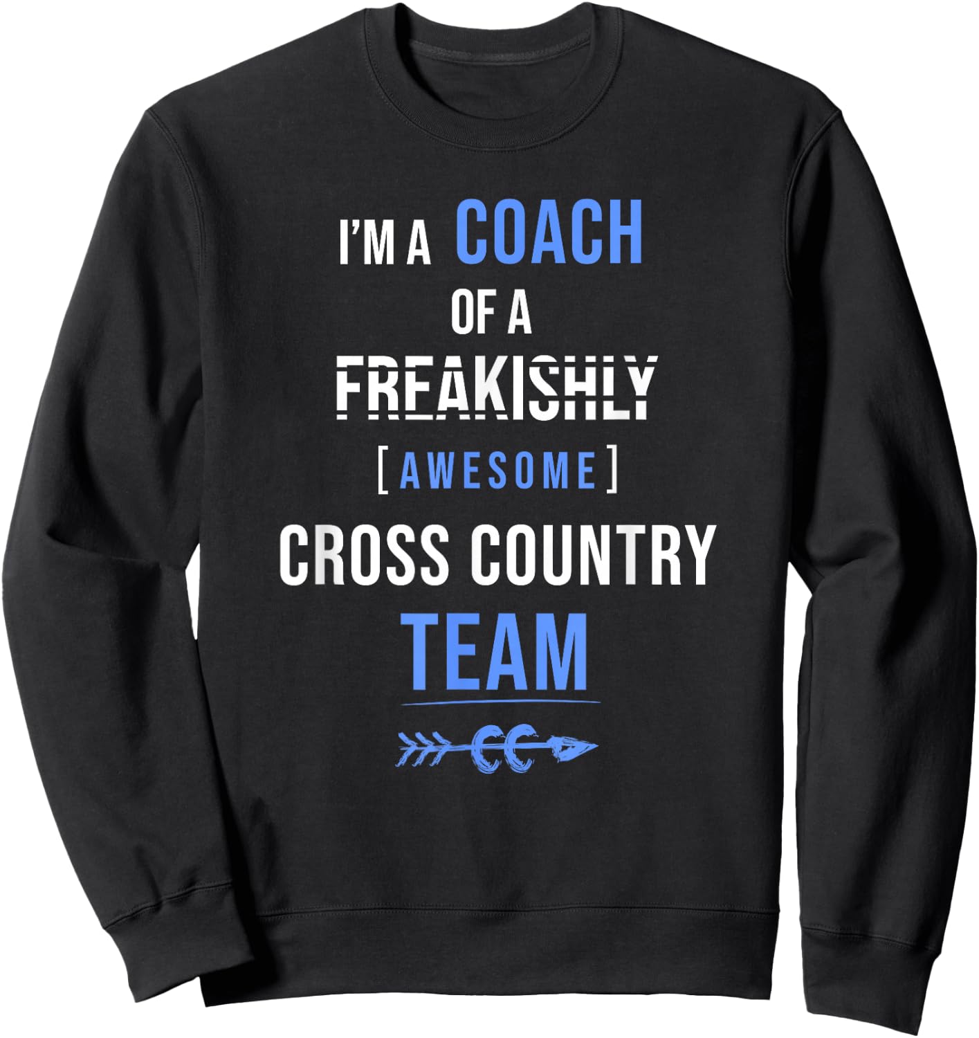 I'm A XC Coach Shirt | Cross Country Coach Gift CC Team Gift Sweatshirt - Sweatshirt | Black