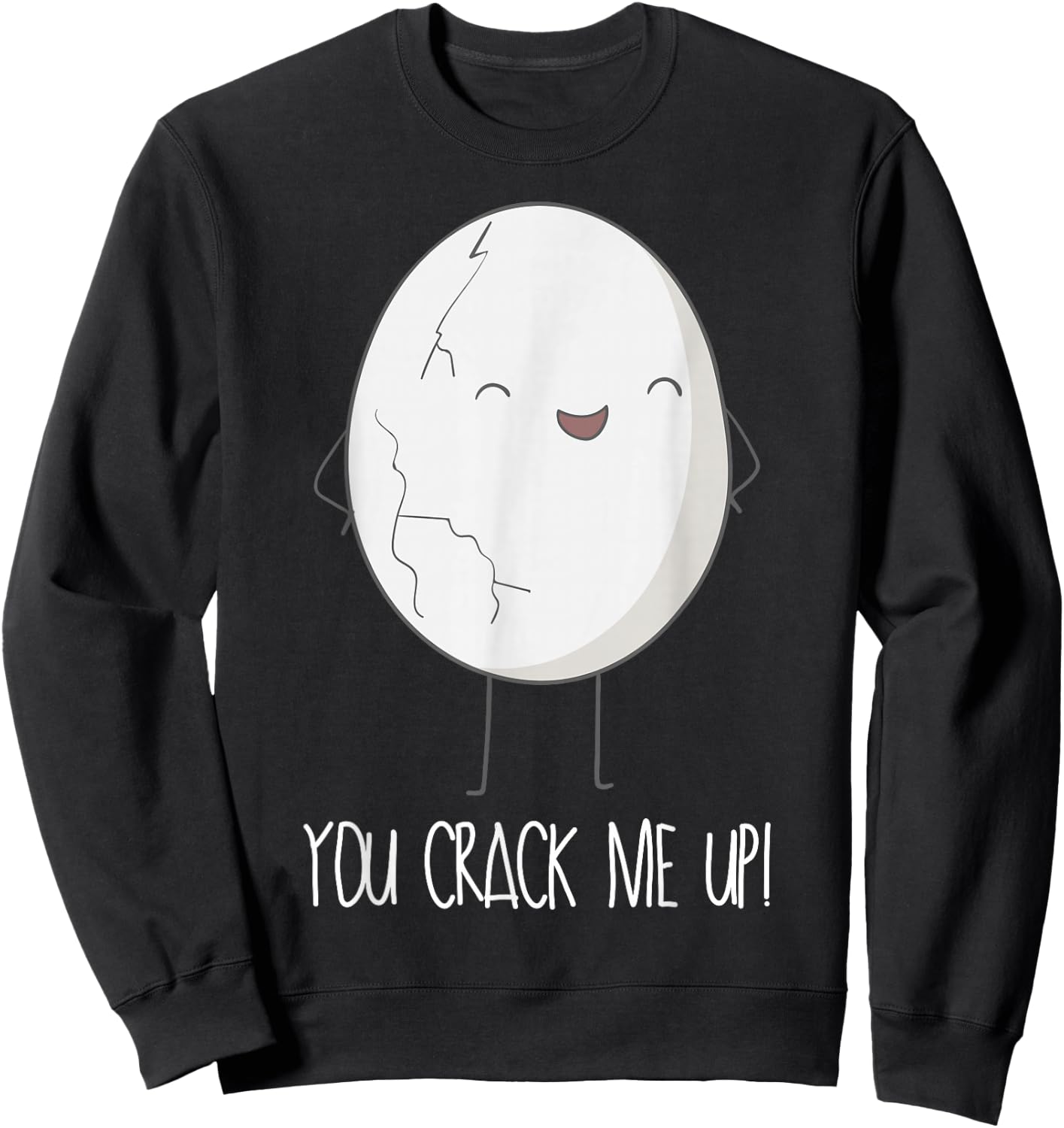 You Crack Me Up Cute Egg Sweatshirt - Sweatshirt | Black