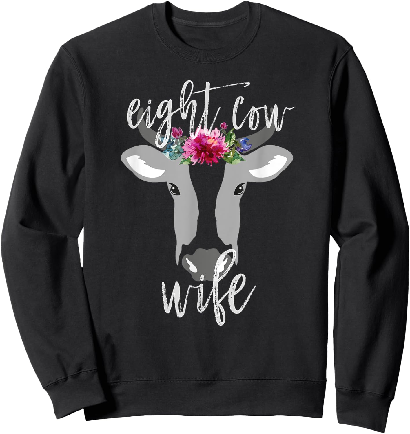 Funny LDS Mormon 8 Cow Woman Wife Flowers Johnny Lingo Shirt Sweatshirt - Sweatshirt | Black