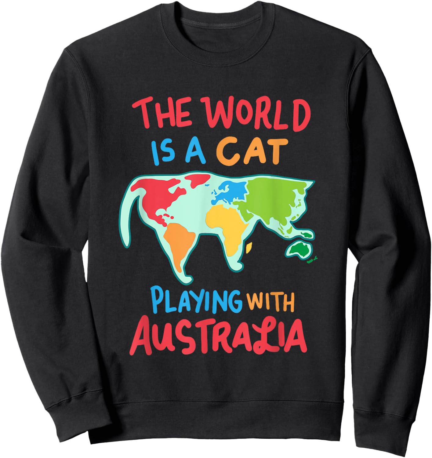The World Is A Cat Playing With Australia Women Girls Kids Sweatshirt - Sweatshirt | Black