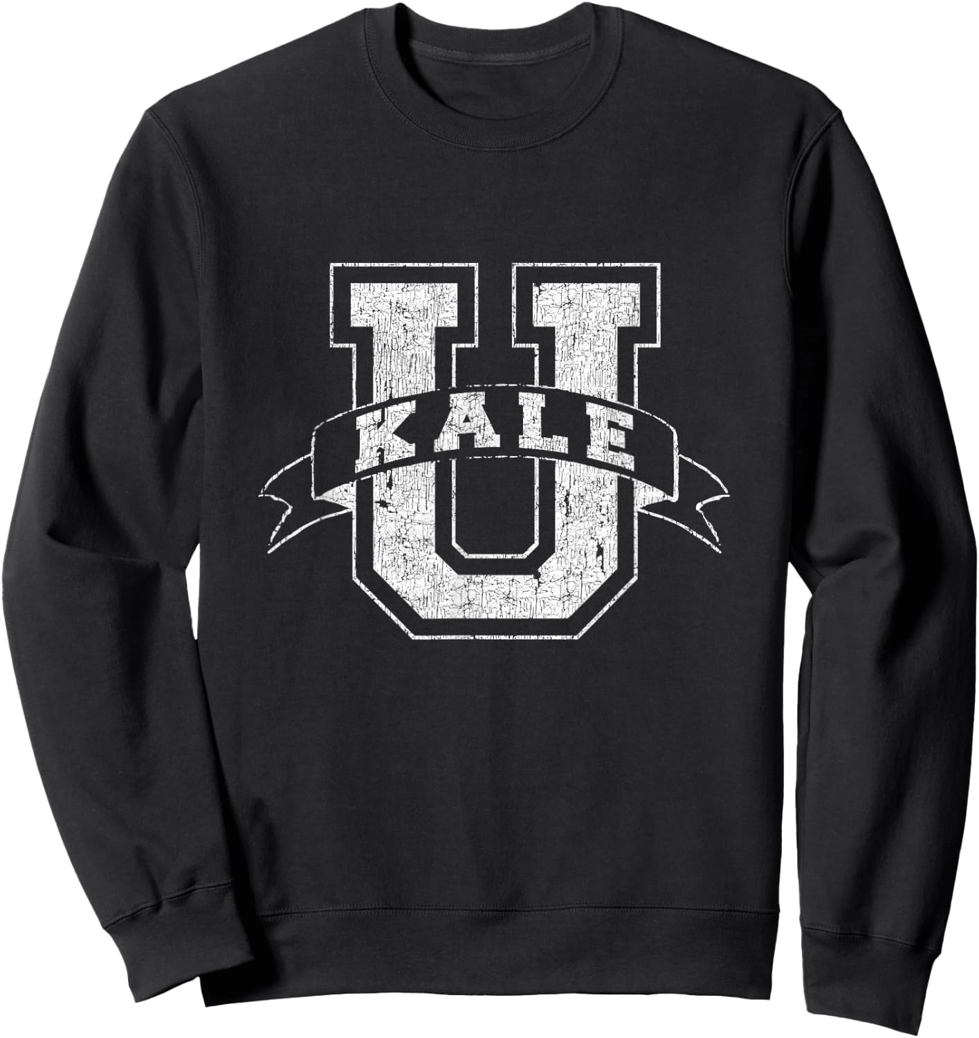 Kale U - Funny Vegan Novelty College Sweatshirt - Sweatshirt | Black