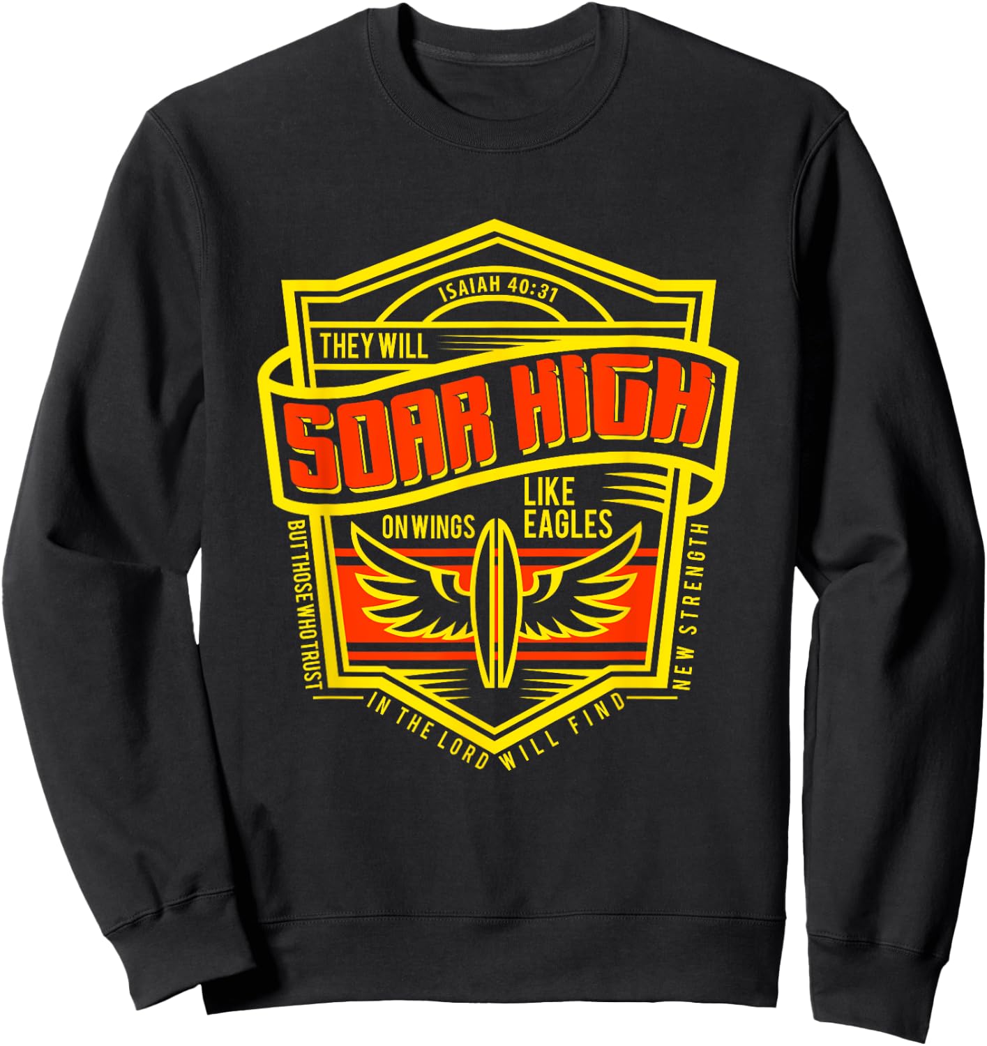 Isaiah 40 31 Shirt Bible Verse Christian Faith Gift Sweatshirt - Sweatshirt | Black