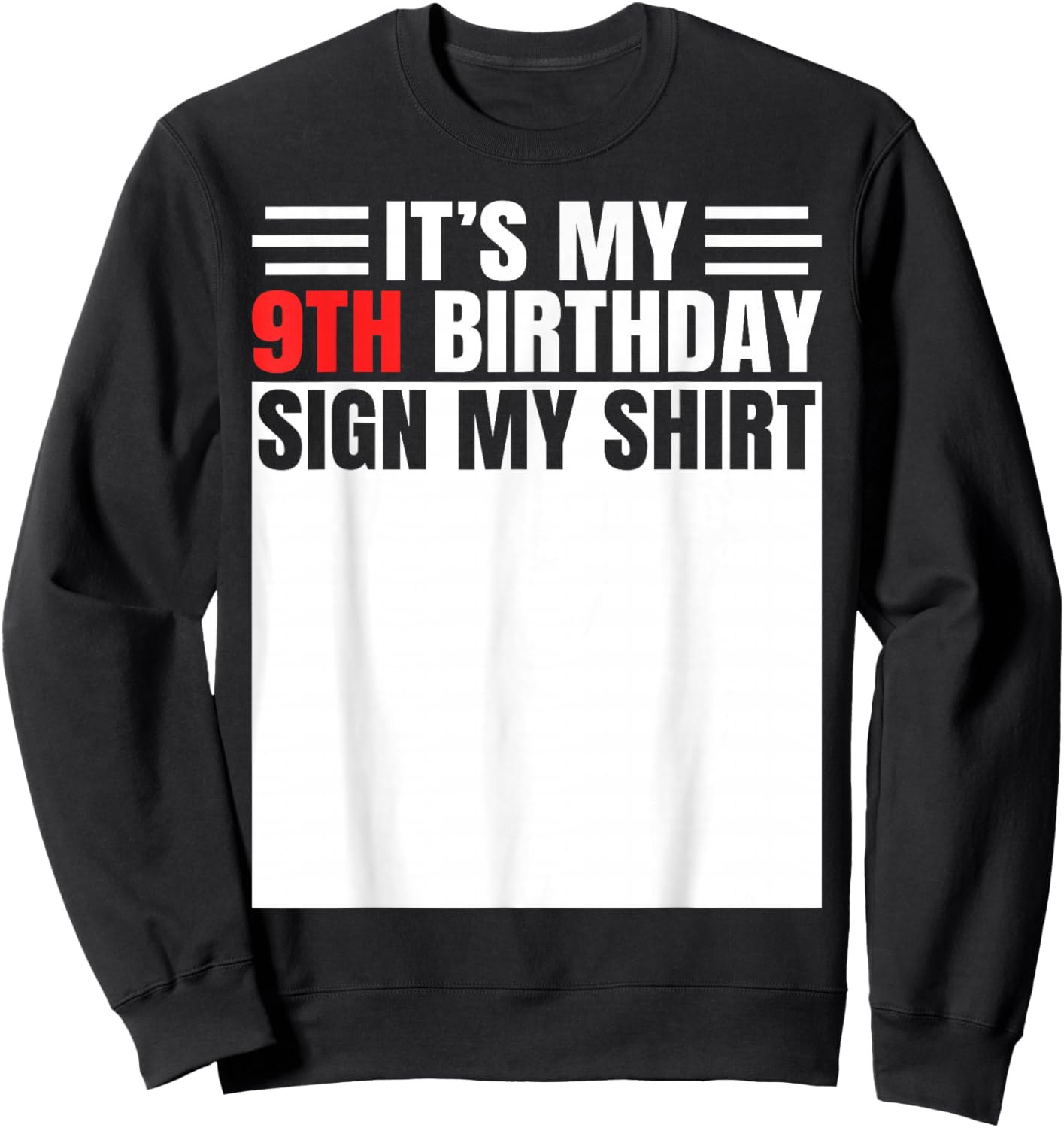 It's My 9th Birthday Funny 9 Year Old Bday Boys Girls Sweatshirt - Sweatshirt | Black