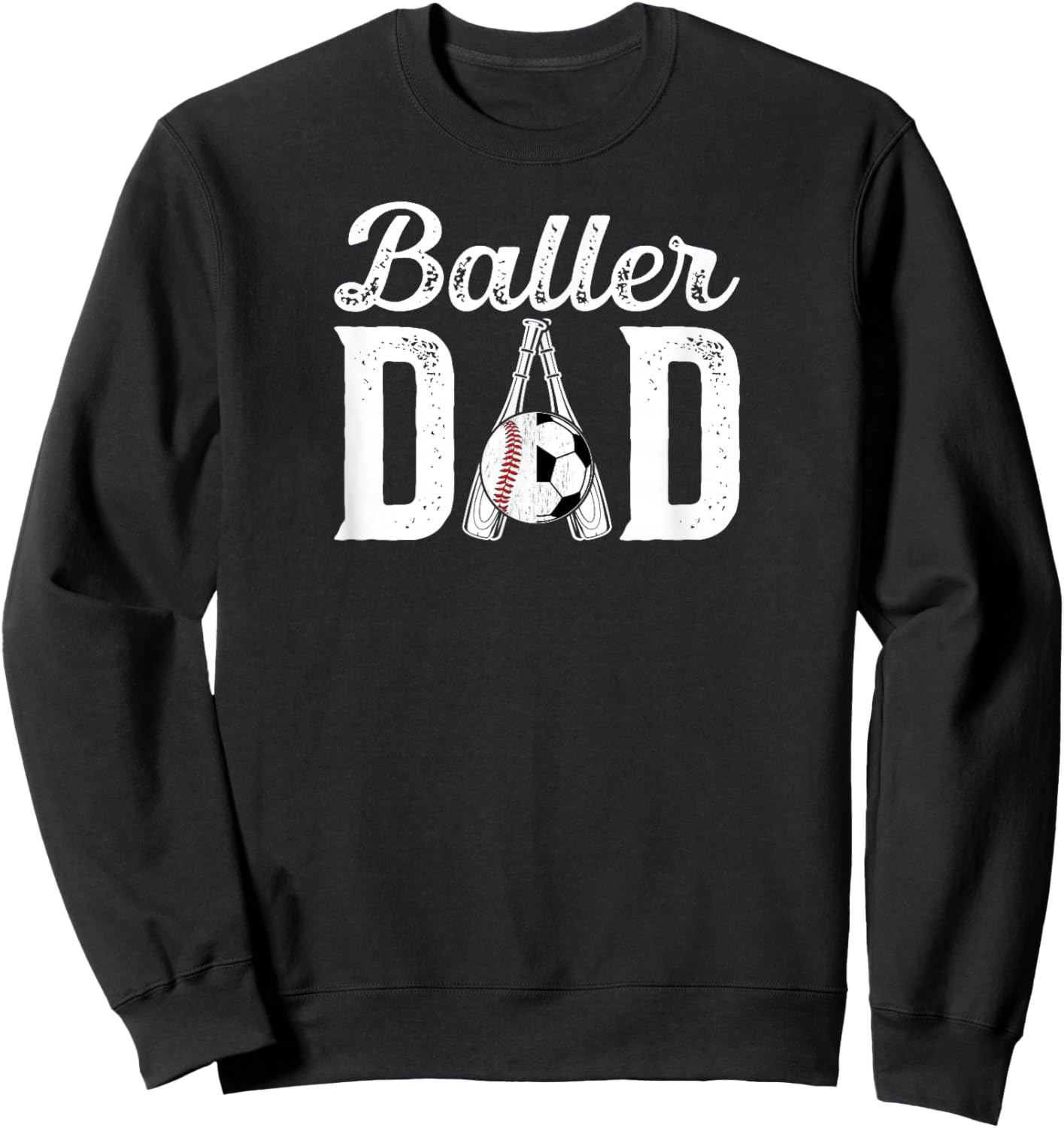 Baller Dad Proud Baseball Soccer Dad Of Ballers Sweatshirt - Sweatshirt | Black