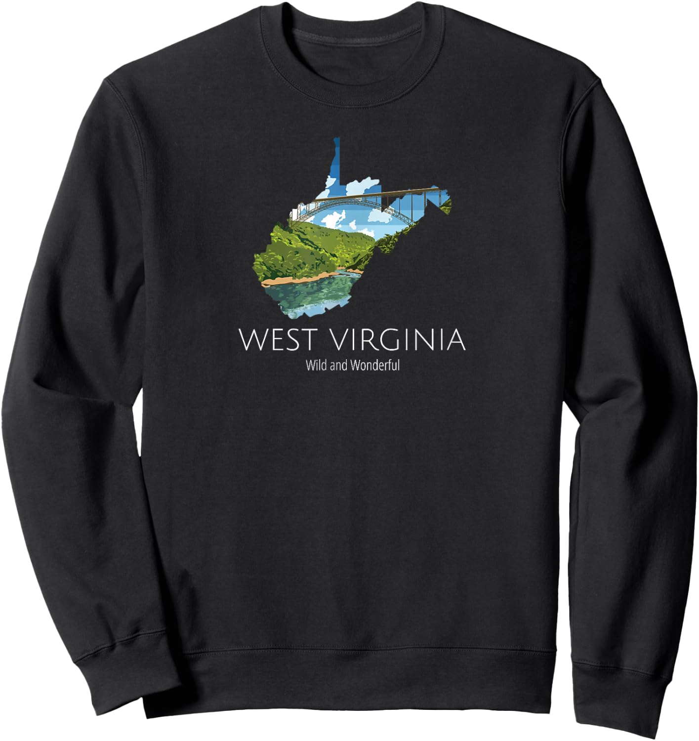 West Virginia Proud State Motto Wild And Wonderful Sweatshirt - Sweatshirt | Black